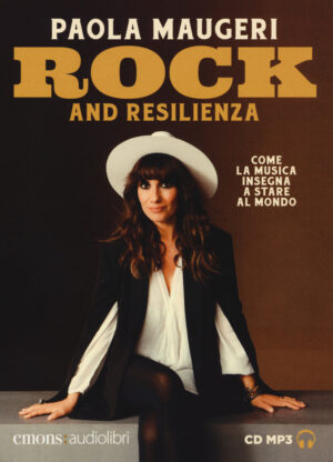 ROCK AND RESILENZA
