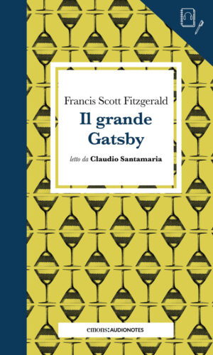 GRANDE GATSBY LETTO DA CLAUDIO SANTAMARIA (IL) – AUDIONOTES