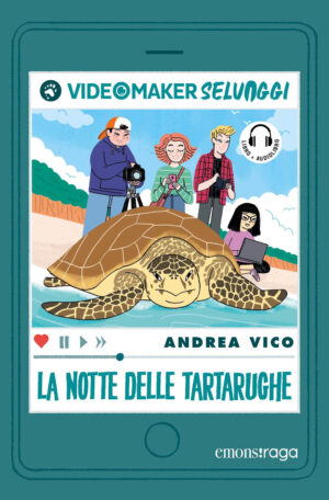 NOTTE DELLE TARTARUGHE. I VIDEOMAKER SELVAGGI (LA)