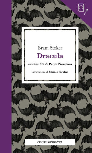 DRACULA LETTO DA PAOLO PIEROBON. AUDIONOTES