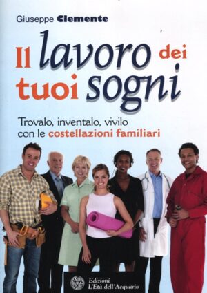 IL LAVORO DEI TUOI SOGNI