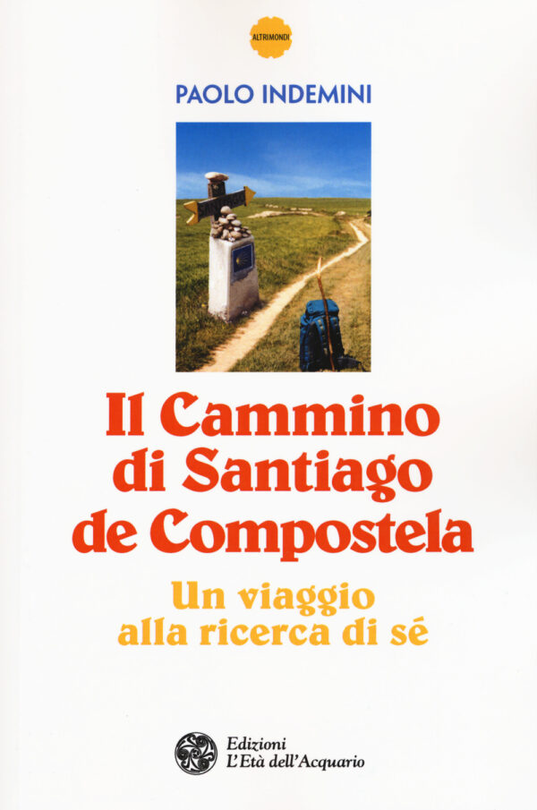 IL CAMMINO DI SANTIAGO 2^ED.