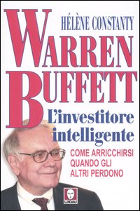 WARREN BUFFETT INVESTITORE ***