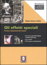 GLI EFFETTI SPECIALI