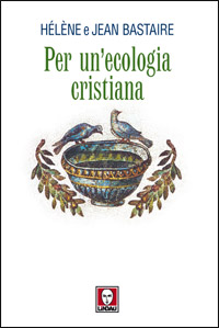 PER UN'ECOLOGIA CRISTIANA
