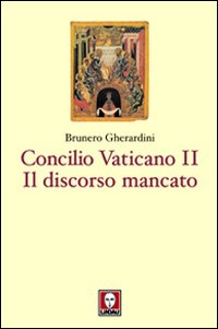 CONCILIO VATICANO II. IL DISCORSO MANCATO
