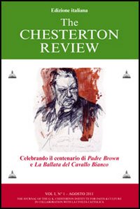 VOL. I N. 1/2010 THE CHESTERTON REVIEW F.C.