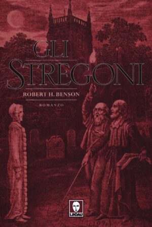 GLI STREGONI