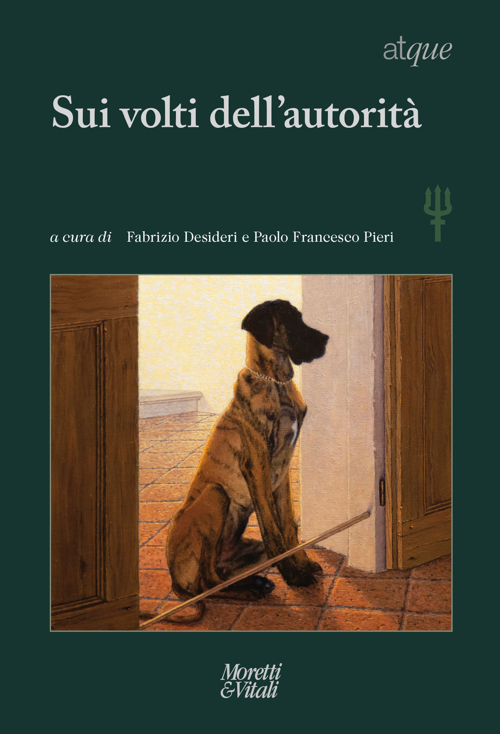 ATQUE. SUI VOLTI DELL’AUTORITÀ