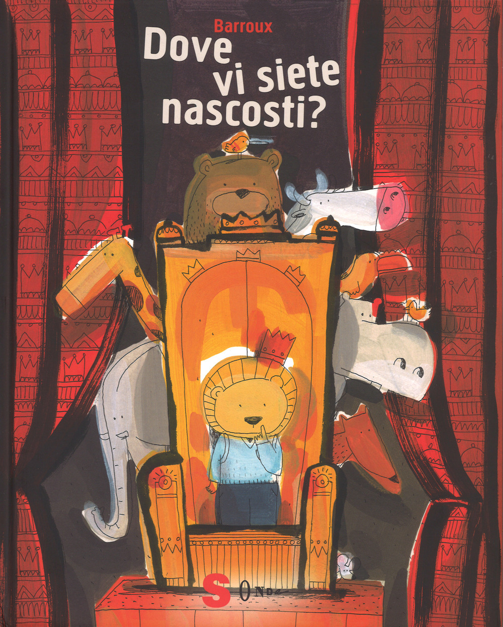 DOVE VI SIETE NASCOSTI?