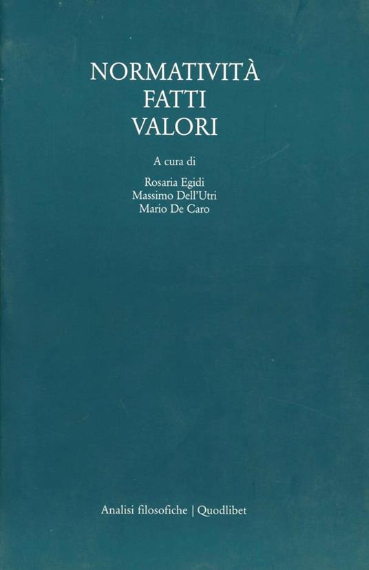 NORMATIVITÀ, FATTI, VALORI