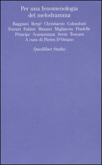 PER UNA FENOMENOLOGIA DEL MELODRAMMA