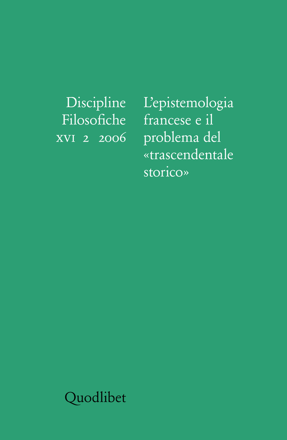 DISCIPLINE FILOSOFICHE. XVI 2/2006
