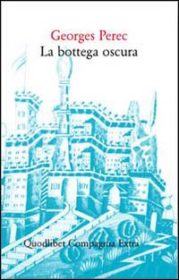 LA BOTTEGA OSCURA