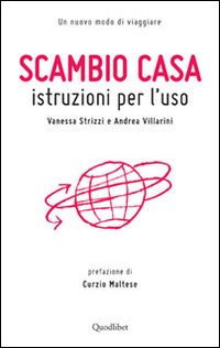SCAMBIO CASA. ISTRUZIONI PER L'USO