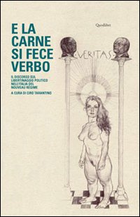 E LA CARNE SI FECE VERBO