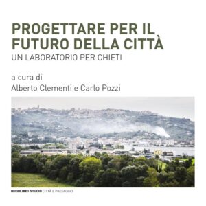 PROGETTARE PER IL FUTURO DELLA CITTÀ