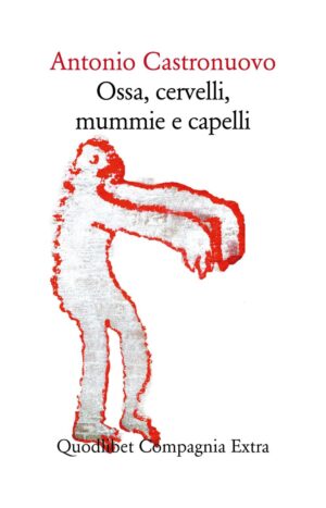 OSSA,CERVELLI,MUMMIE E CAPELLI