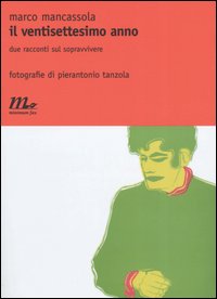 IL VENTISETTESIMO ANNO