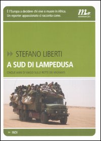 A SUD DI LAMPEDUSA. CINQUE ANNI DI VIAGGI SULLE ROTTE DEI MIGRANTI