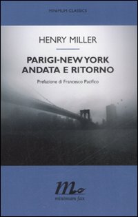 PARIGI-NEW YORK ANDATA E RITORNO
