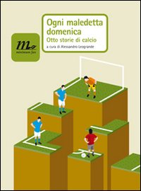 OGNI MALEDETTA DOMENICA