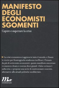 MANIFESTO DEGLI ECONOMISTI SGOMENTI