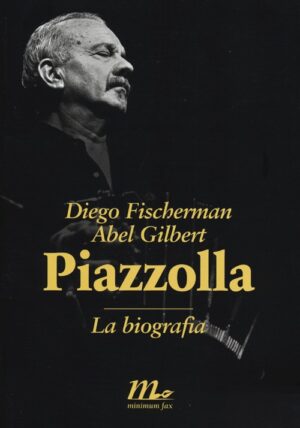 PIAZZOLLA LA BIOGRAFIA