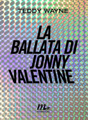 LA BALLATA DI JONNY VALENTINE