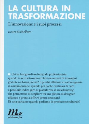 CULTURA IN TRASFORMAZIONE (LA)
