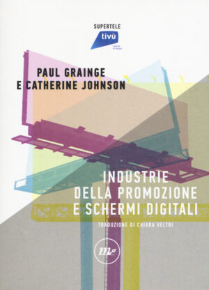 INDUSTRIE DELLA PROMOZIONE E SCHERMI DIGITALI