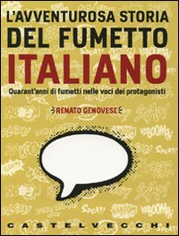 AVVENTUROSA STORIA DEL FUMETTO ITALIANO