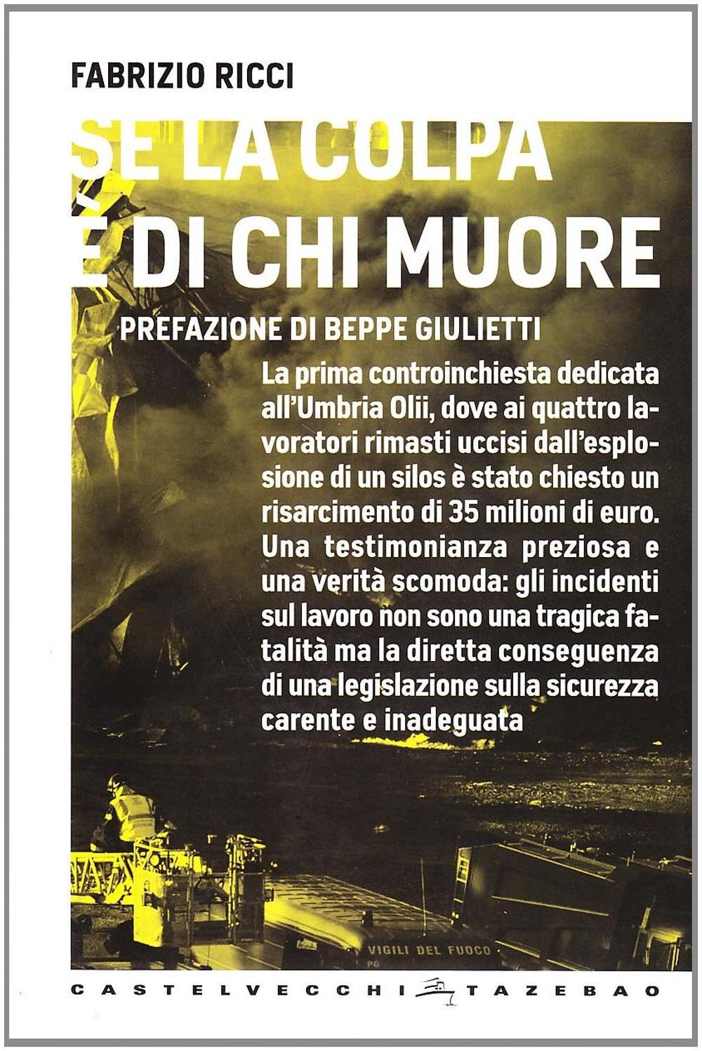 SE LA COLPA E DI CHI MUORE