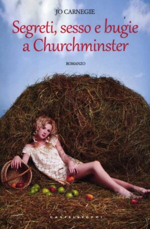 SEGRETI SESSO E BUGIE A CHURCHMINSTER