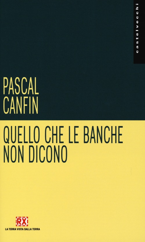 QUELLO CHE LE BANCHE NON DICONO