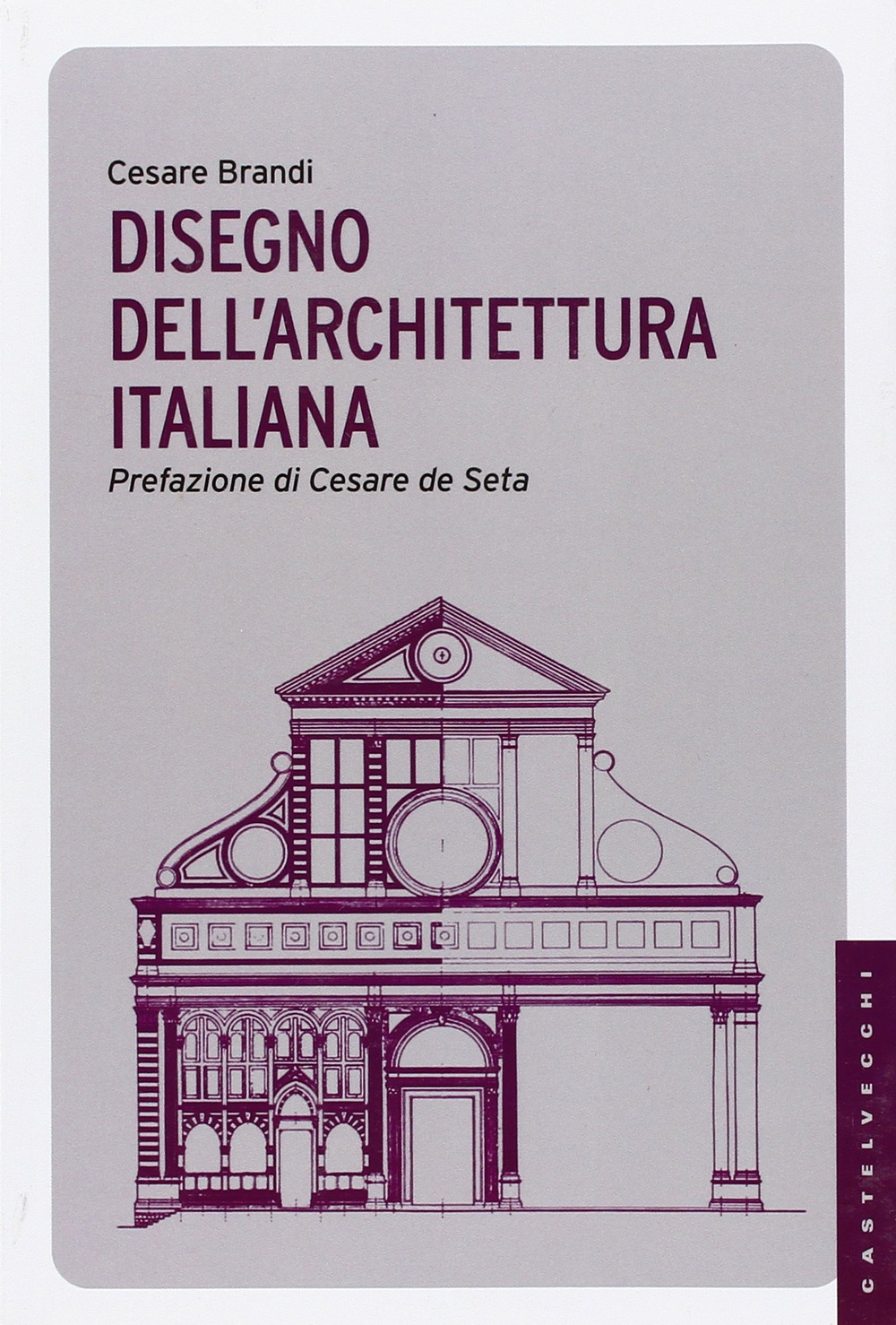 DISEGNO DELL ARCHITETTURA ITALIANA
