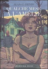 QUALCHE MESE A L’AMÉLIE