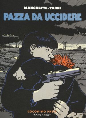 PAZZA DA UCCIDERE