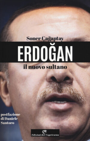 ERDOGAN IL NUOVO SULTANO