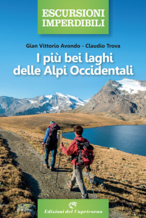 PIÙ BEI LAGHI DELLE ALPI OCCIDENTALI (I)