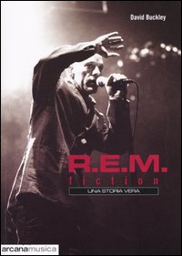 R. E. M.  FICTION- UNA STORIA VERA