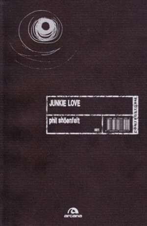 JUNKIE LOVE