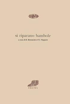 SI RIPARANO BAMBOLE (SUL FARE NARRATIVO)