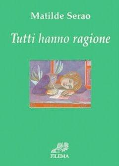 TUTTI HANNO RAGIONE