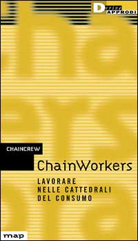 CHAINWORKERS.