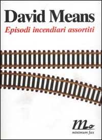 EPISODI INCENDIARI ASSORTITI 1A ED.