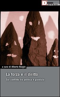 LA FORZA E IL DIRITTO.