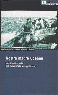 NOSTRA MADRE OCEANO.