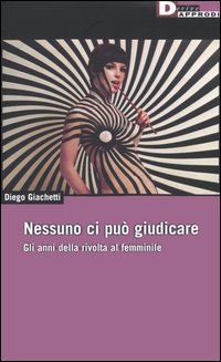 NESSUNO CI PUÒ GIUDICARE.