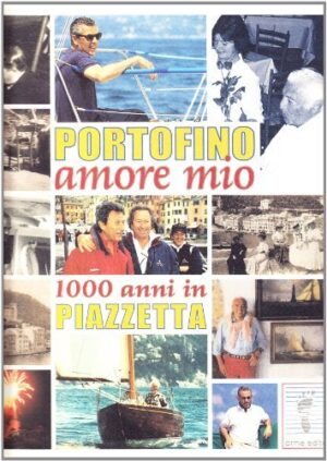 PORTOFINO AMORE MIO